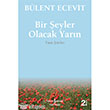 Bir eyler Olacak Blent Ecevit Yarn  Bankas Kltr Yaynlar