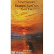 Ressam Avninin Son Yl Turhan Kayaolu   Bankas Kltr Yaynlar