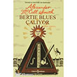 Bertie Blues alyor skoya Soka 44 Numara Alexander McCall Smith  Bankas Kltr Yaynlar