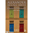 Kahve ykleri skoya Soka 44 Numara Alexander McCall Smith  Bankas Kltr Yaynlar