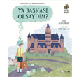 Ya Bakas Olsaydm Redhouse Kidz Yaynlar