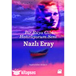 Bir Rüya Gibi Hatırlıyorum Seni Doğan Kitap
