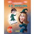 J.K. Rowling Gibi Kararl Olabilirsin Caretta ocuk