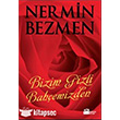 Bizim Gizli Bahemizden Doan Kitap