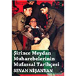 Şirince Meydan Muharebelerinin Mufassal Tarihçesi Everest Yayınları