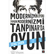 Modernizmin Oyunu Oyunun Modernizmi Tanpnarda Oyun Kap Yaynlar
