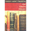 Eski Trkiye Trkesi Faruk Kadri Timurta Kap Yaynlar