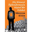 Hi Kimseyi lgilendirmeyen Kiisel Bir Felaket Doan Kitap