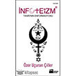 nfoteizm Tanr`nn Enformasyonu Doan Kitap