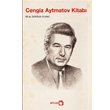 Cengiz Aytmatov Kitab Atlas Kitap