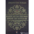 Kanuni Sultan Sleyman Dnemi Taht Kavgalar Kap Yaynlar