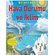 Kefedin Hava Durumu ve klim Harika Bilim Serisi  Bankas Kltr Yaynlar