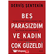 Be Paraszdm ve Kadn ok Gzeldi Krmz Kedi Yaynlar