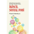 kincil Sosyal Fobi Roza Yaynevi