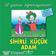 Sihirli Kk Adam El Yazs reniyorum!  Bankas Kltr Yaynlar
