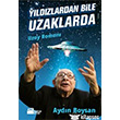 Yldzlardan Bile Uzaklarda Doan Kitap