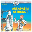 Dnyay reniyorum Arkadam Astronot  Bankas Kltr Yaynlar