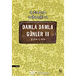 Damla Damla Günler III Everest Yayınları