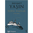 Toplu Yazlar 1978-2005 Everest Yaynlar