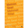 Metnin Sesi  Bankas Kltr Yaynlar