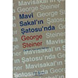 Mavi Sakaln atosunda George Steiner  Bankas Kltr Yaynlar