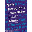 Yitik Paradigma nsan Doas Edgar Morin   Bankas Kltr Yaynlar