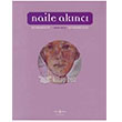 Naile Aknc Retrospektif 1949 2013 Retrospective  Bankas Kltr Yaynlar