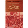 1915 Baharnda anakkale Behet Sabit Erduran  Bankas Kltr Yaynlar