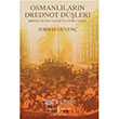 Osmanllarn Drednot Dleri Serhat Gven   Bankas Kltr Yaynlar