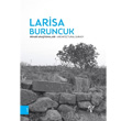 Larisa Buruncuk Mimari Aratrmalar Architectural Survey Ege Yaynlar