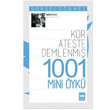 Kor Atete Demlenmi 1001 Mini yk tken Neriyat