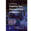 Kadky den Kpralt na Hikayeler Yitik lke Yaynlar