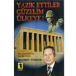 Yazk Ettiler Gzelim lkeye! Toker Yaynlar