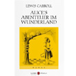 Alice s Abenteuer im Wunderland Karbon Kitaplar