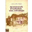 7 Numaral Koltukla Ana Yolculuu Yaba Yaynlar