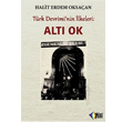 Trk Devrimi nin lkeleri Alt Ok Dzyaz Yaynevi