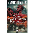 Zafer Vaat Etmeyen Topraklar Eksik Para Yaynlar