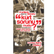 Krtlerin Sorunu Krt Sorunu mudur? Nve Kltr Merkezi