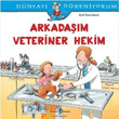 Dnyay reniyorum Arkadam Veteriner Hekim  Bankas Kltr Yaynlar