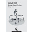 Aranan Kitap Sanat ve Siyaset Yazlar Belge Yaynlar