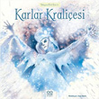Karlar Kraliesi 1001 iek Kitaplar