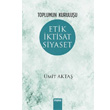 Etik ktisat Siyaset Mana Yaynlar
