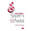 Siyer i Nebi Mekke Dnemi Sude Kitap