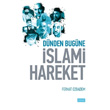 Dnden Bugne slami Hareket Sude Kitap