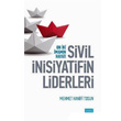 Sivil nsiyatifin Liderleri On ki mamn Hayat Sude Kitap