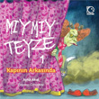 Mymy Teyze 1 Kapnn Arkasnda Uanbalk Yaynclk
