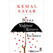 Biraz Yamur Kimseyi ncitmez Tima Yaynlar