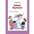 Babam Duymasn Uanbalk Yaynclk