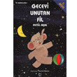 Geceyi Unutan Fil Uanbalk Yaynclk