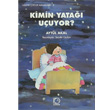 Kimin Yata Uuyor Uanbalk Yaynclk